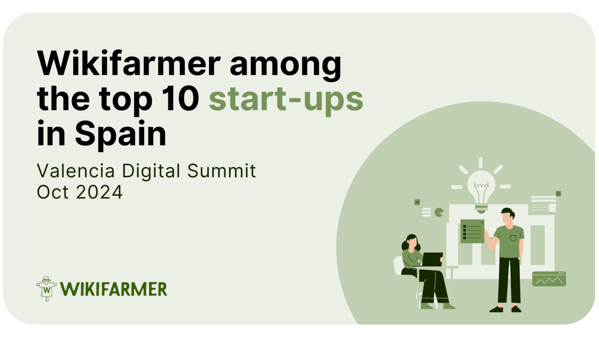 Wikifarmer competes among the top 10 start-ups at Valencia Digital Summit Wikifarmer competes among the top 10 start-ups at Valencia Digital Summit