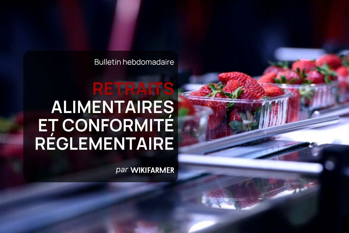 Retraits alimentaires en Europe – Semaine 45 Retraits alimentaires en Europe : semaine 45 de 2025