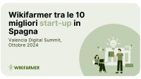 Wikifarmer è tra le 10 migliori start-up del Valencia Digital Summit