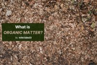 What is soil organic matter What is organic matter?