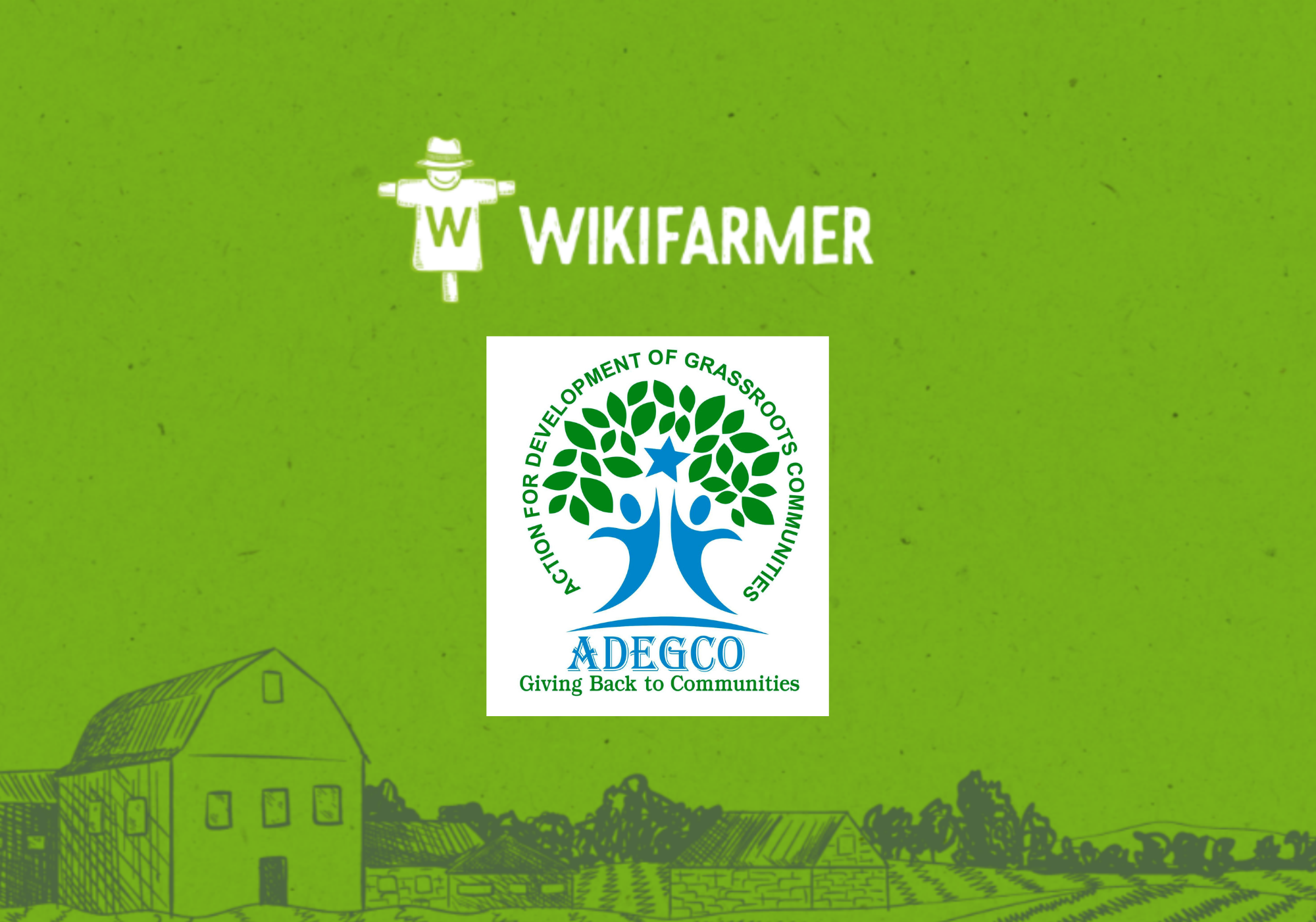 Partnership between Wikifarmer and Action for Development of Grassroots Communities (ADEGCO)