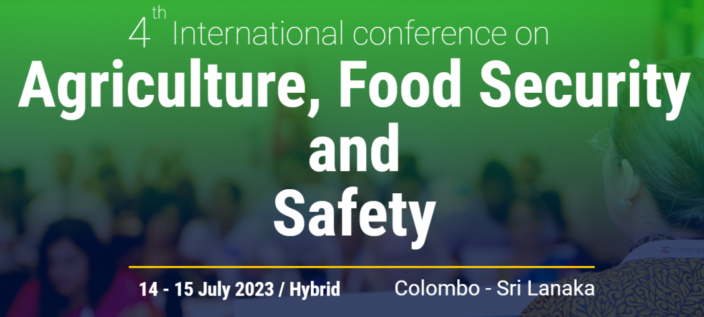 The 4th International Conference On Agriculture, Food Security And Food ...